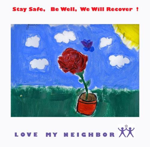 Drawing for emergency food distribution showing rose planted in pot on grass with butterfly and sun and clouds in sky, Stay Safe, Be Well, We Will Recover
