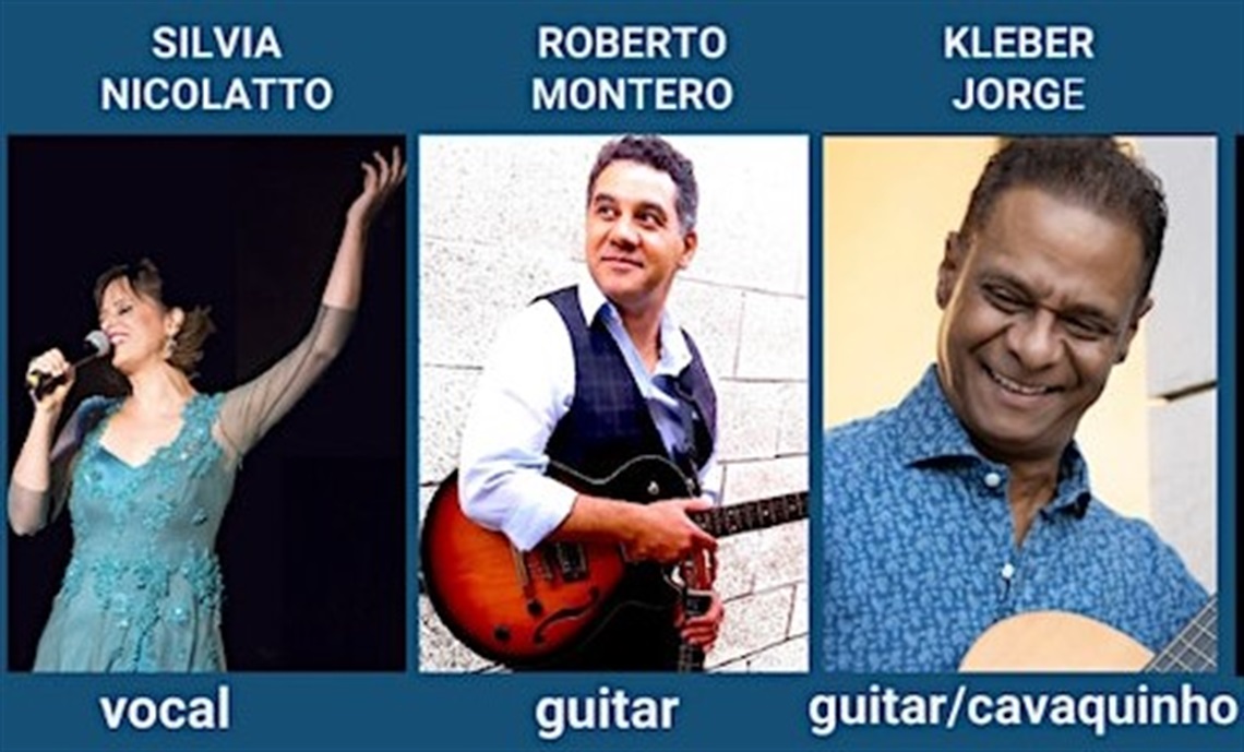 Silvia Nicolatto Vocals Roberto Montero Guitar Kleber Jorge Guitar Cavaquinho