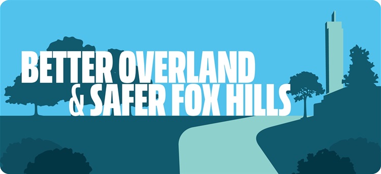 Better Overland & Safer Fox Hills Project banner