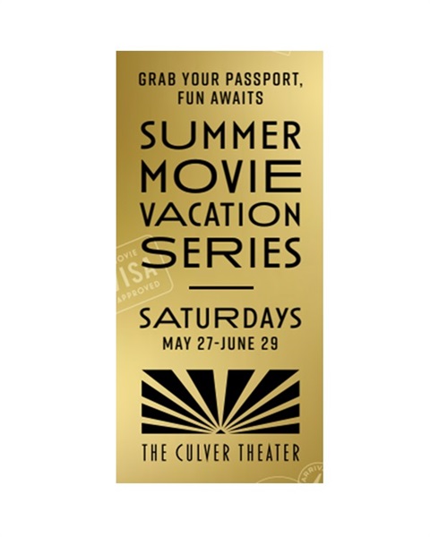 Summer Movie Vacation Series - City of Culver City